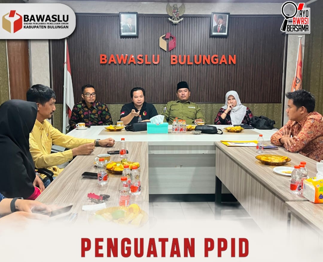 Bawaslu Bulungan Terima Supervisi dan Monitoring Penguatan PPID dari Bawaslu Provinsi Kalimantan Utara