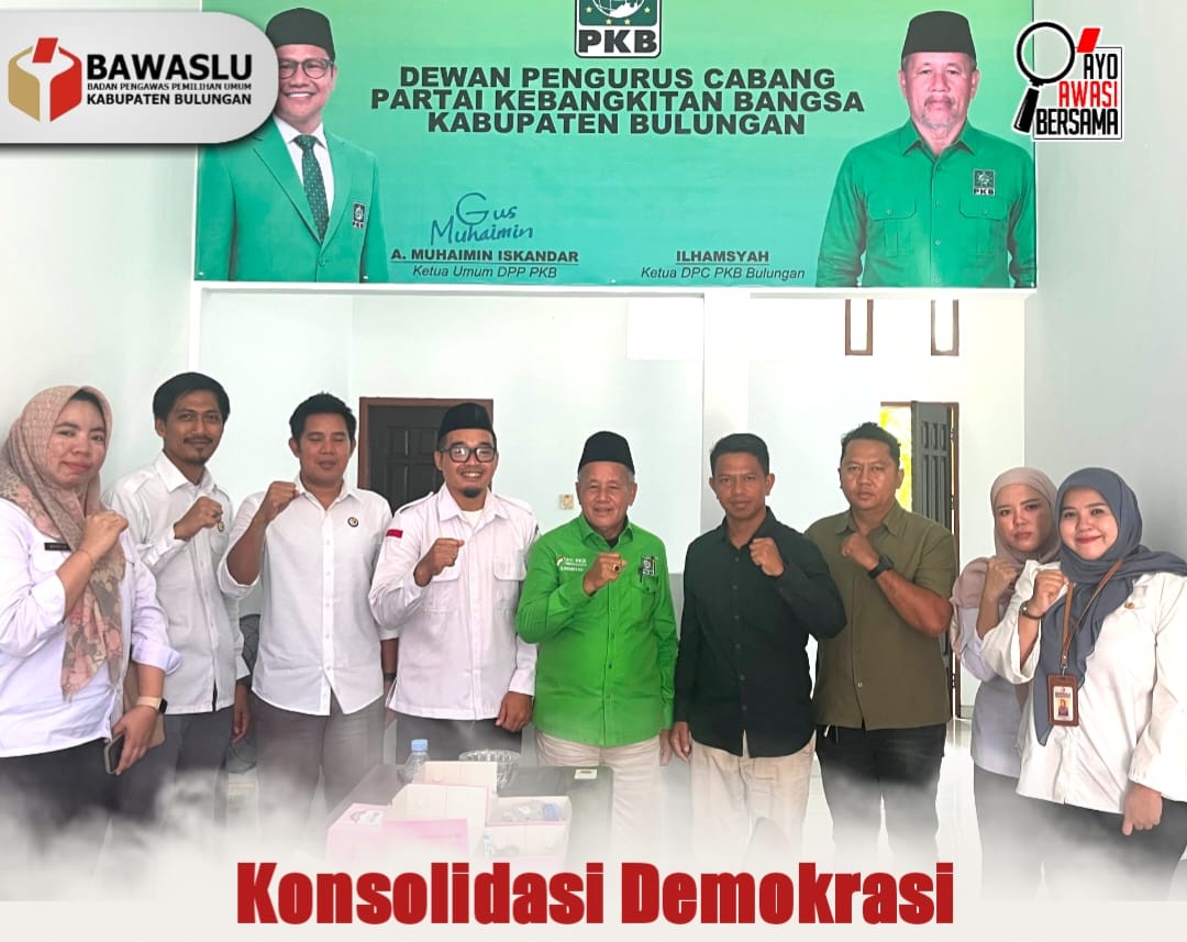 Bawaslu Bulungan Perkuat Konsolidasi Demokrasi Bersama DPC PKB