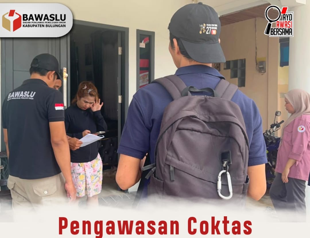 Bawaslu Bulungan Perkuat Pengawasan Coktas untuk Pastikan Akurasi Data Pemilih