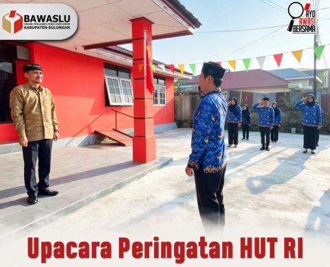 Bawaslu Bulungan Gelar Upacara HUT ke-81 Kemerdekaan RI