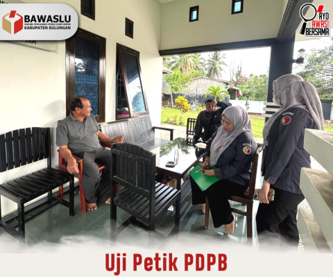 Bawaslu Bulungan Lakukan Uji Petik PDPB, Pastikan Data Pemilih Akurat dan Mutakhir