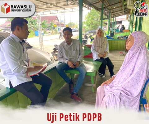 Bawaslu Bulungan Lakukan Uji Petik PDPB, Pastikan Data Pemilih Tetap Akurat