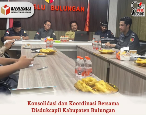 Bawaslu Bulungan Gelar Konsolidasi dan Koordinasi Bersama Disdukcapil, Bahas Pemanfaatan Data Kependudukan untuk PDPB