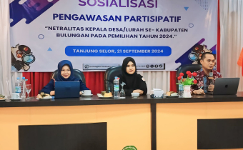 Menjaga Netralitas Kepala Desa Dan Lurah, Bawaslu Bulungan Gelar Sosialisasi Pengawasan Partisipatif